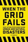 When the Grid Fails - Ky Furneaux - 9781400354375