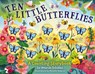 Ten Little Butterflies - Amanda Sobotka - 9781400355594