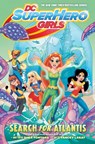 DC Super Hero Girls: Search for Atlantis - Shea Fontana - 9781401283537