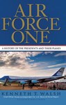 Air Force One - Kenneth T Walsh - 9781401300043