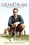 The Grand Slam - Mark Frost - 9781401307516