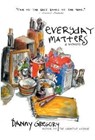 Everyday Matters - Danny Gregory - 9781401307950