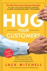 Hug Your Customers - Jack Mitchell - 9781401398040