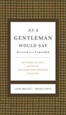 As a Gentleman Would Say - John Bridges ; Bryan Curtis - 9781401604707