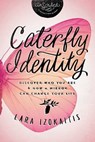 Caterfly-identity - IZOKAITIS,  Lara K. - 9781401679736