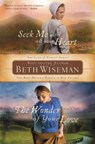 Seek Me with All Your Heart/The Wonder of Your Love - Beth Wiseman - 9781401687557
