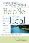 Help Me To Heal - Dr Bernie S. Siegel - 9781401900601