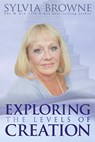 Exploring the Levels of Creation - Sylvia Browne - 9781401912499