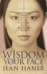 The Wisdom of Your Face - Jean Haner - 9781401917555