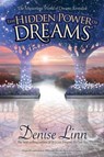 The Hidden Power of Dreams - LINN,  Denise - 9781401917913