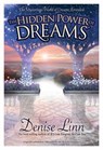 The Hidden Power of Dreams - Denise Linn - 9781401917913