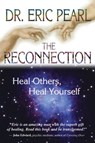 The Reconnection - Dr. Eric Pearl - 9781401919573