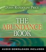 The Abundance Book - John Randolph Price - 9781401919672