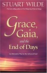 Grace, Gaia and the End of Days - WILDE,  Stuart - 9781401920067