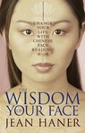 The Wisdom of Your Face - Jean Haner - 9781401921187