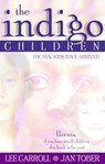 The Indigo Children - Lee Carroll ; Jan Tober - 9781401922627