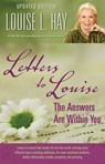 Letters to Louise: The Answers Are Within You (Updated) - Louise L. Hay - 9781401927271