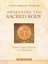 Awakening the Sacred Body - Tenzin Wangyal Rinpoche - 9781401929473