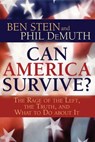 Can America Survive? - Ben Stein ; Phil Demuth - 9781401932145