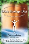 The Body Ecology Diet - Donna Gates ; Linda Schatz - 9781401935443