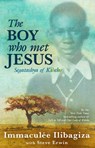 The Boy Who Met Jesus - Immaculée Ilibagiza - 9781401935832