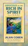 Lifestyles of the Rich in Spirit (Alan Cohen title) - Alan Cohen - 9781401941185