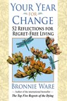 Your Year for Change - Bronnie Ware - 9781401946937