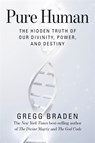 Pure Human - Gregg Braden - 9781401949365