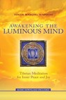 Awakening the Luminous Mind - Tenzin Wangyal Rinpoche - 9781401949532