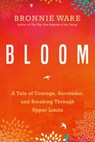 Bloom - Bronnie Ware - 9781401951788