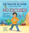 No Excuses! - Dr. Wayne W. Dyer ; Kristina Tracy - 9781401962531