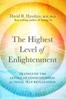 Hawkins, D: Highest Level of Enlightenment - David R Hawkins - 9781401964993