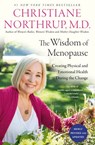 The Wisdom of Menopause (4th Edition) - Christiane Northrup M.D. - 9781401965402