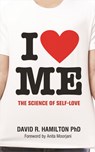 I Heart Me - David R. Hamilton - 9781401965884