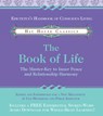 The Book of Life: The Master-Key to Inner Peace and Relationship Harmony - Gay Hendricks - 9781401968342