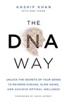 The DNA Way - Kashif Khan - 9781401971274