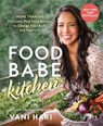 Food Babe Kitchen - Vani (speaker) Hari - 9781401974138