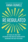 Runkle, A: Re-Regulated - Anna Runkle - 9781401978631