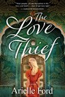 The Love Thief - Arielle Ford - 9781401999063