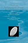 Tracking Environmental Change Using Lake Sediments - John P. Smol ; H.J. Birks ; William M. Last - 9781402006814