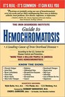 The Iron Disorders Institute Guide to Hemochromatosis - Cheryl Garrison - 9781402229435