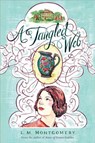 A Tangled Web - L. M. Montgomery - 9781402289330