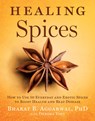 Healing Spices - Bharat B. Aggarwal ; Debora Yost - 9781402776632
