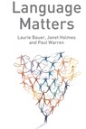 Language Matters - Laurie Bauer ; Janet Holmes ; Paul Warren - 9781403936288