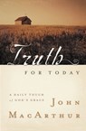 Truth for Today - John F. MacArthur - 9781404103917