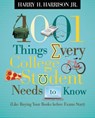 1001 Things Every College Student Needs to Know: (Like Buying Your Books Before Exams Start) - Harry Harrison - 9781404104341