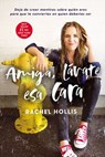 Amiga, lávate esa cara - Rachel Hollis - 9781404109889