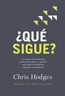 El &#65533;&#65533;Qu&#65533;&#65533; sigue?: El camino para conocer a Dios, encontrar libertad, descubrir tu prop&#65533;&#65533;sito y marcar la dif - Chris Hodges - 9781404111141