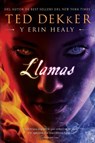 Llamas - Ted Dekker ; Erin Healy - 9781404111820