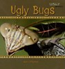Ugly Bugs - O'DONNELL,  Kerri - 9781404235274